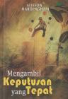 Mengambil Keputusan yang Tepat